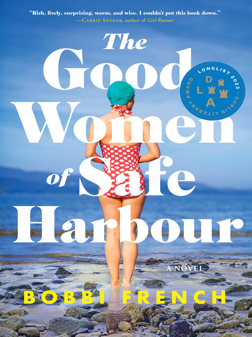 Title details for The Good Women of Safe Harbour by Bobbi French - Wait list